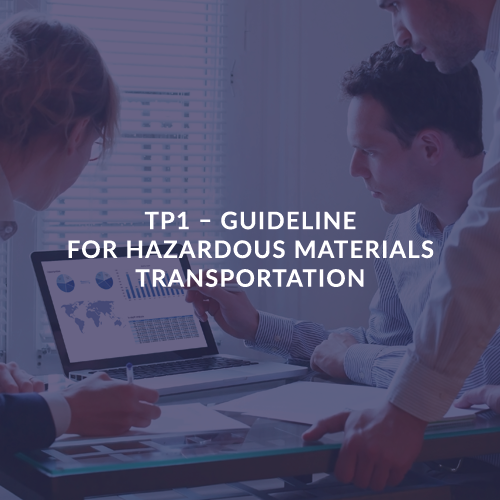 TP1 – GUIDELINE FOR HAZARDOUS MATERIALS TRANSPORTATION 